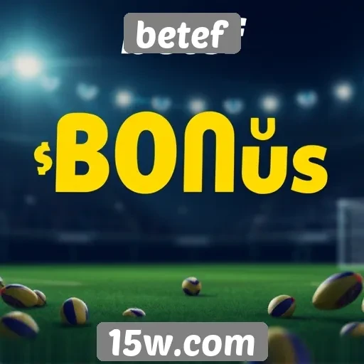 Ofertas de bônus e promoções no betef